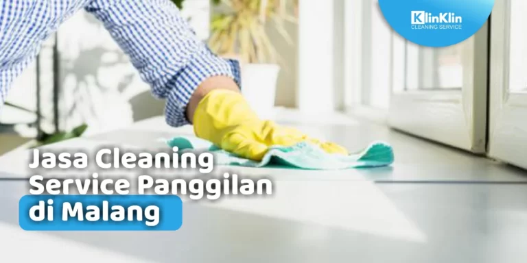 Cleaning Service Panggilan di Malang