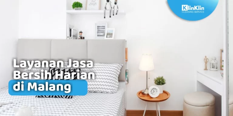 Jasa Bersih Harian di Malang