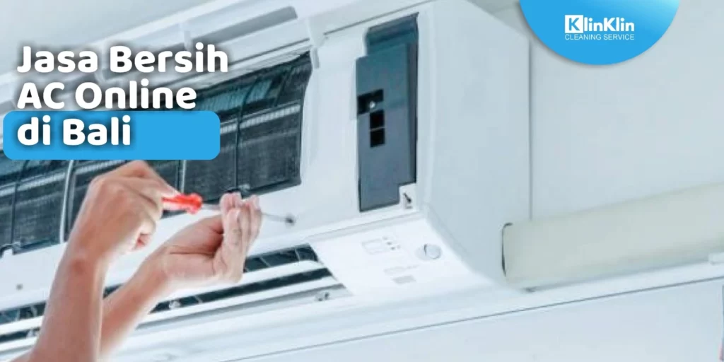 Jasa Bersih AC Online di Bali