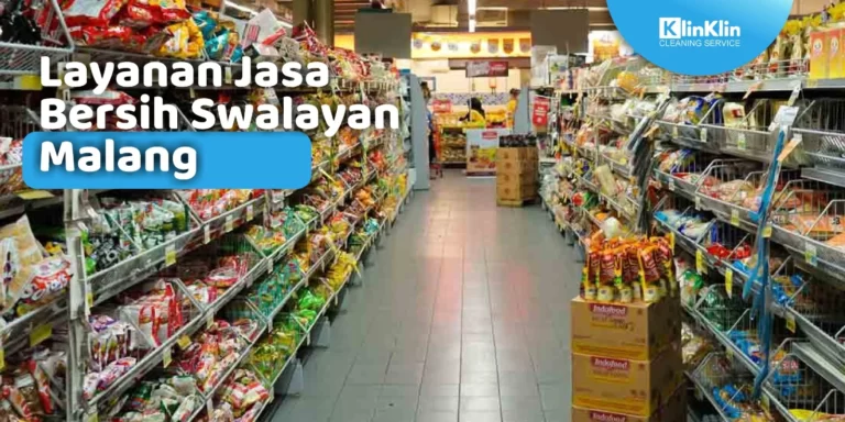 Jasa Bersih Swalayan Malang