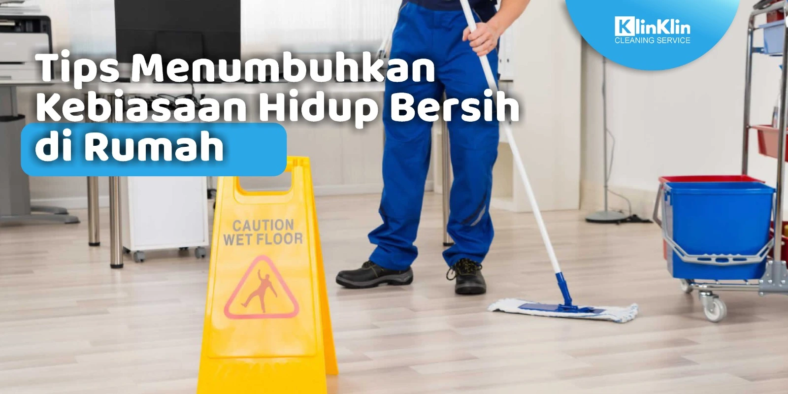 Tips Menumbuhkan Kebiasaan Hidup Bersih di Rumah