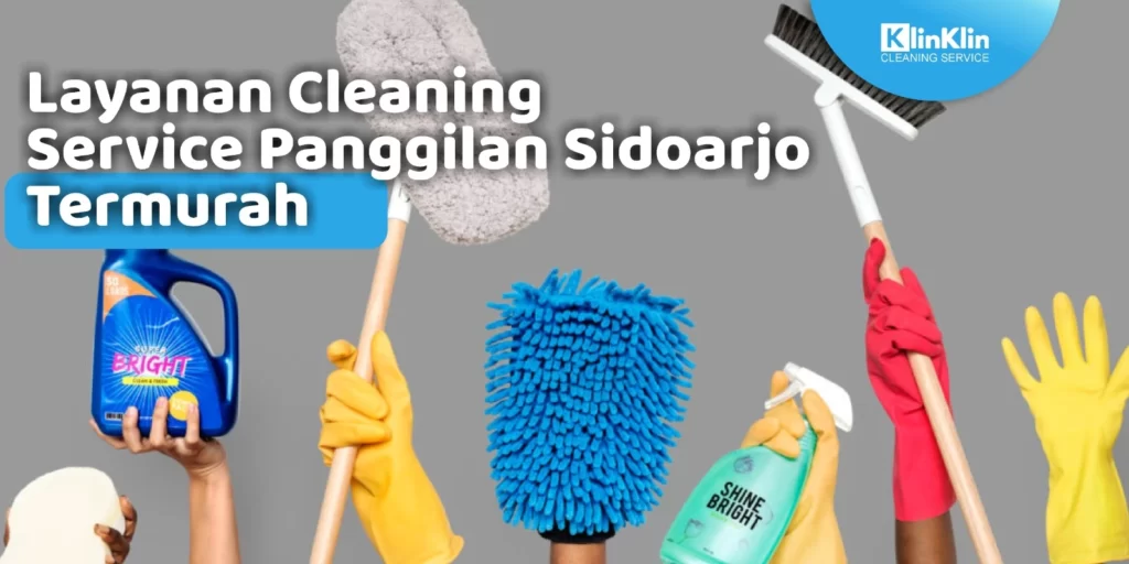 Cleaning Service Panggilan Sidoarjo