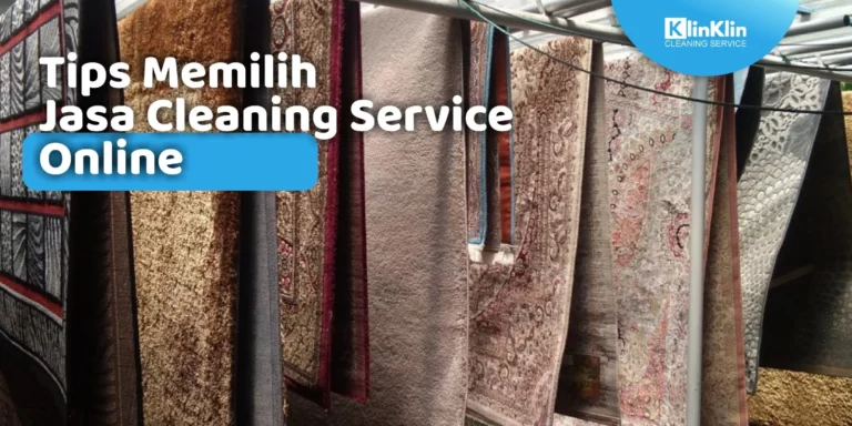 Tips Memilih Jasa Cleaning Service Online