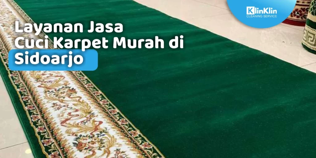 Jasa Cuci Karpet di Sidoarjo