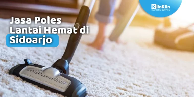 Jasa Poles Lantai di Sidoarjo
