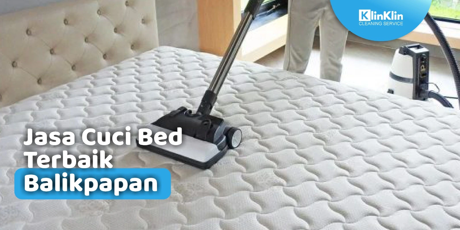 Jasa Cuci Bed Terbaik Balikpapan