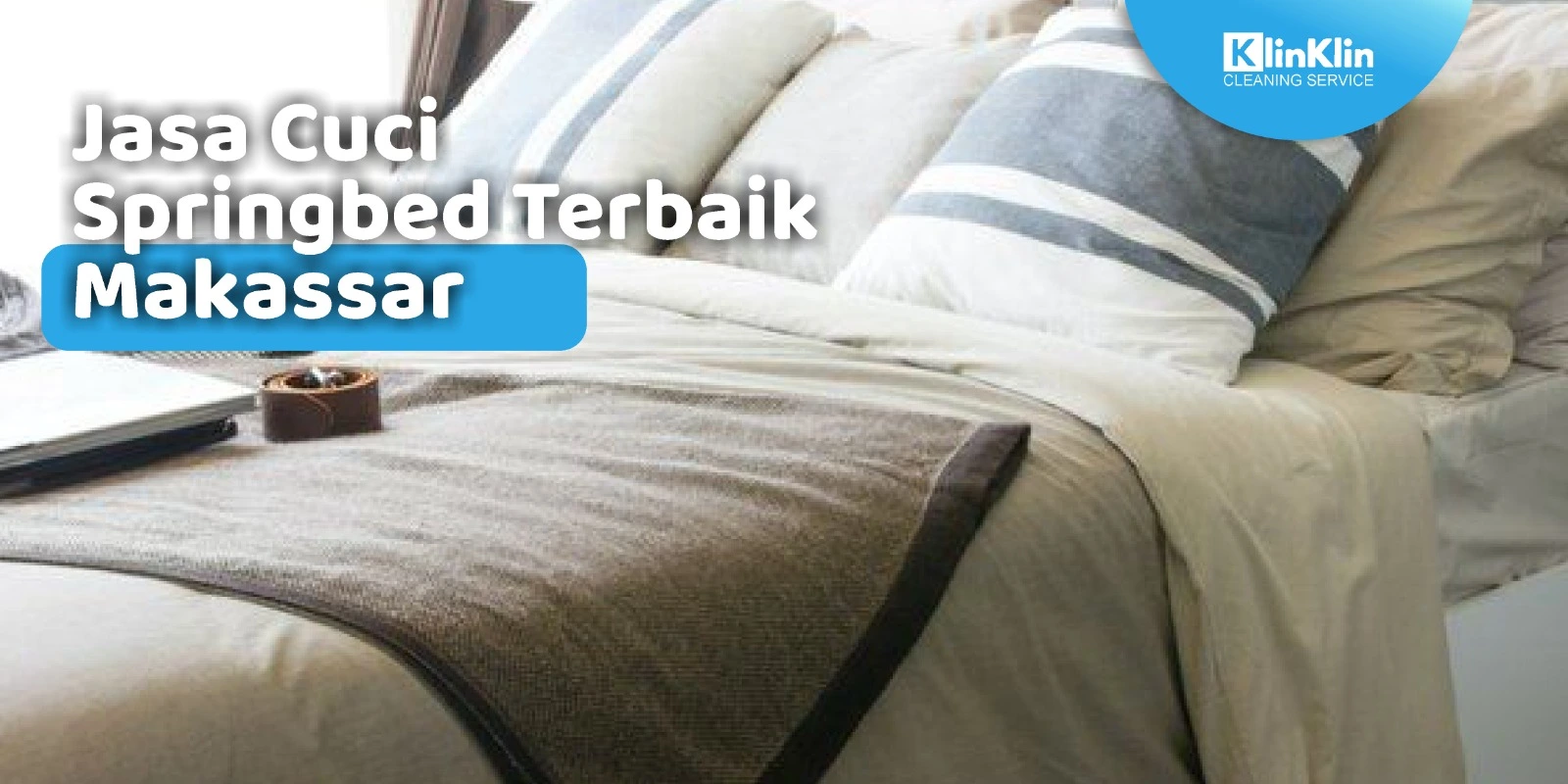 Jasa Cuci Springbed Terbaik Makassar
