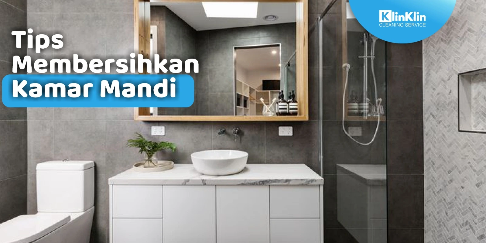 Tips Membersihkan Kamar Mandi