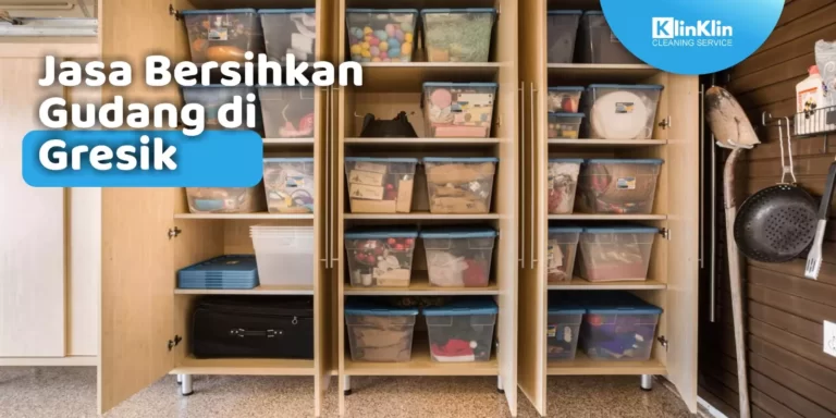 Jasa Bersihkan Gudang di Gresik