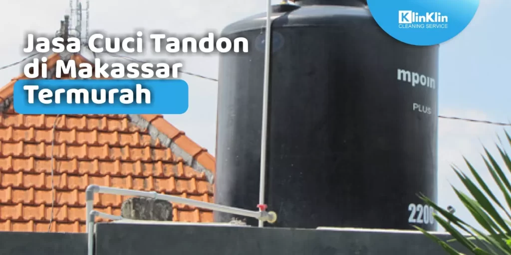 Jasa Cuci Tandon di Makassar