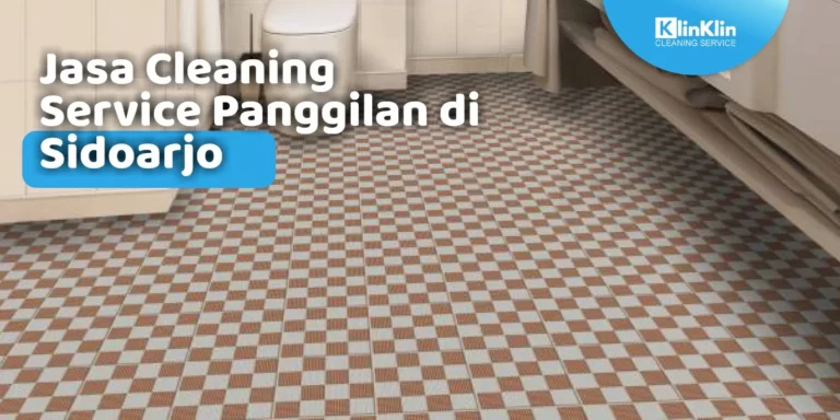 Cleaning Service Panggilan Sidoarjo