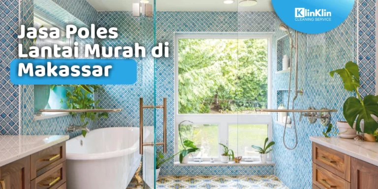 Jasa Poles Lantai di Makassar