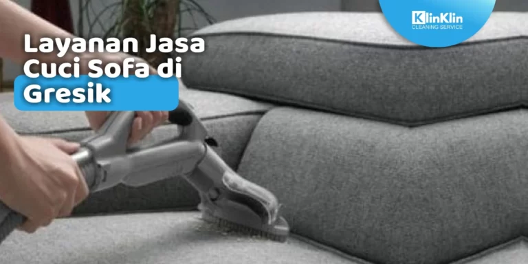 Jasa Cuci Sofa di Gresik