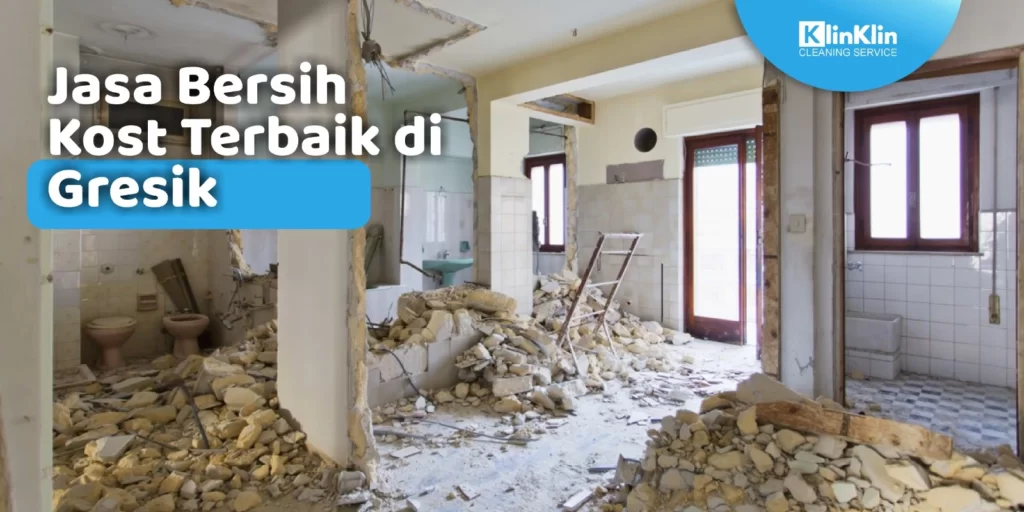 Jasa Bersih Kost di Gresik