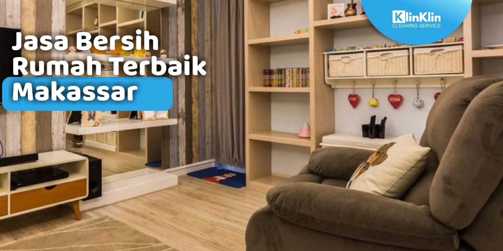 Jasa Bersih Rumah Terbaik Makassar