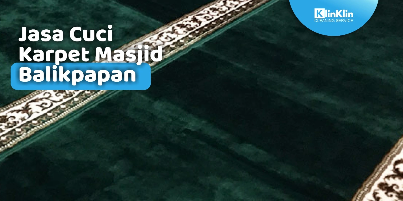 Jasa Cuci Karpet Masjid Balikpapan