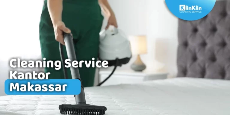Cleaning Service Kantor Makassar