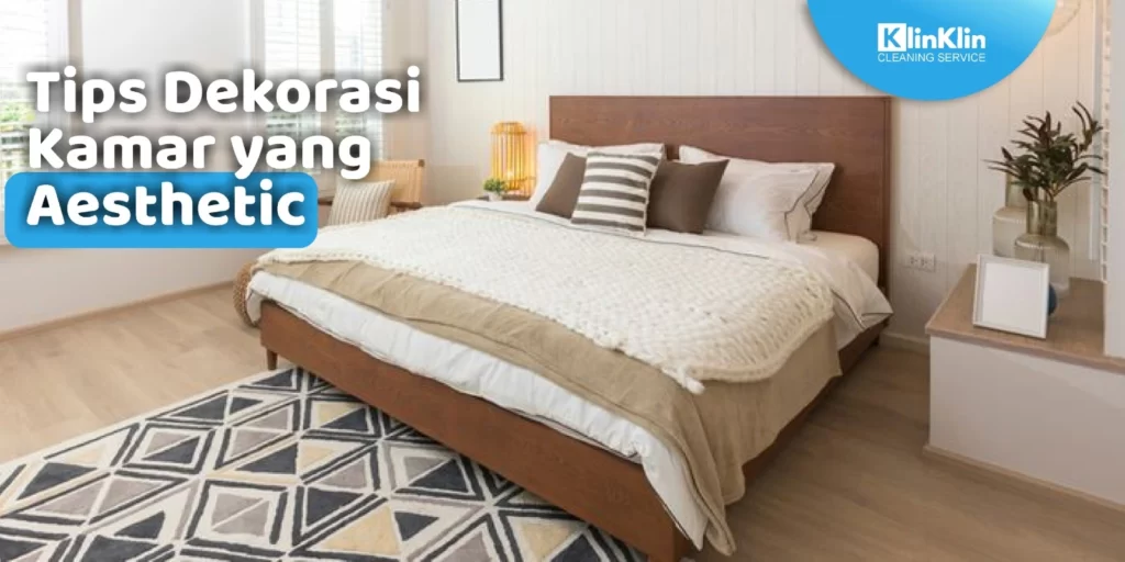 Tips Dekorasi Kamar yang Aestetic