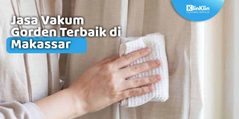 Jasa Vakum Gorden Terbaik Makassar