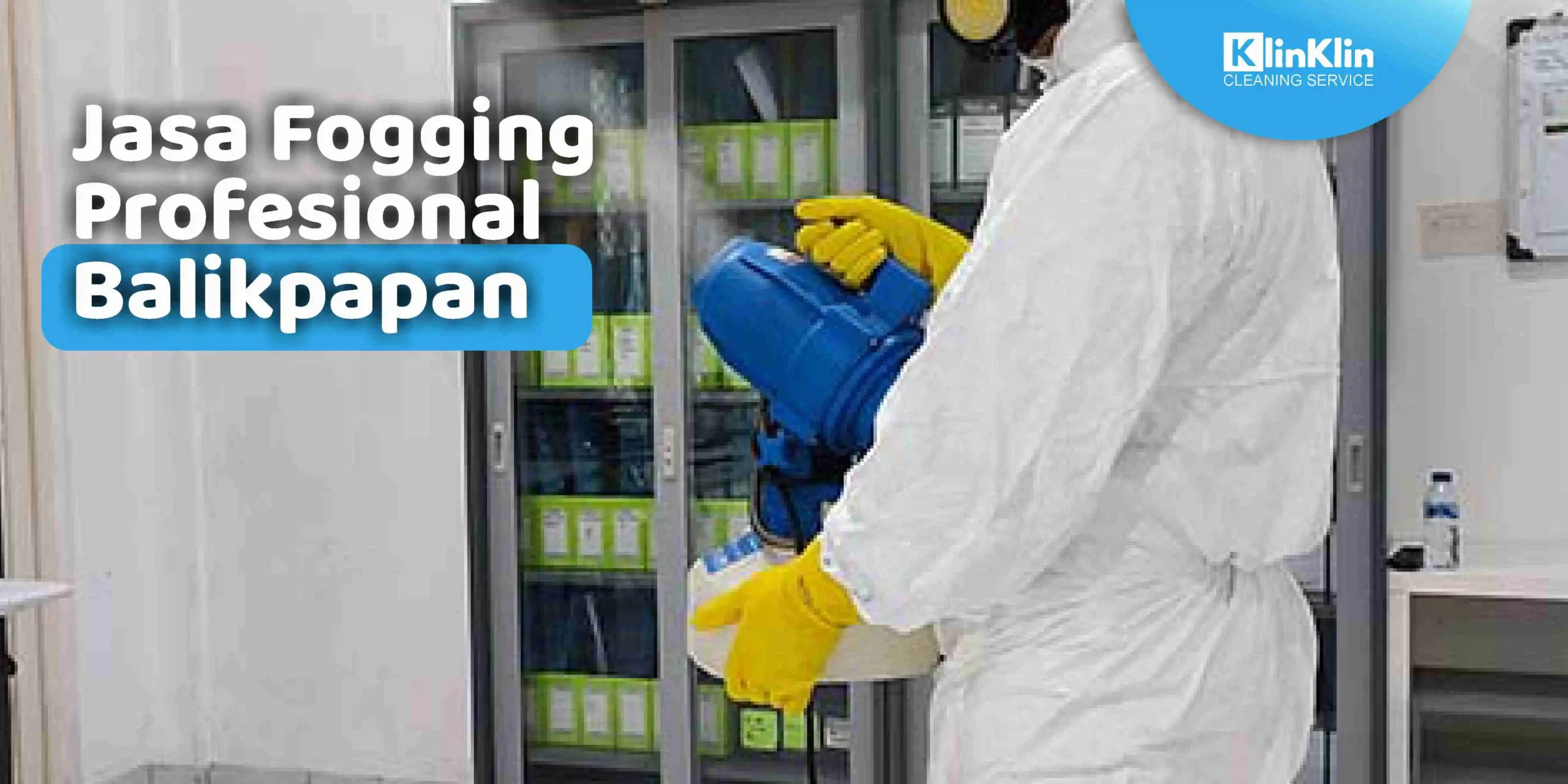 Jasa Fogging Profesional Balikpapan