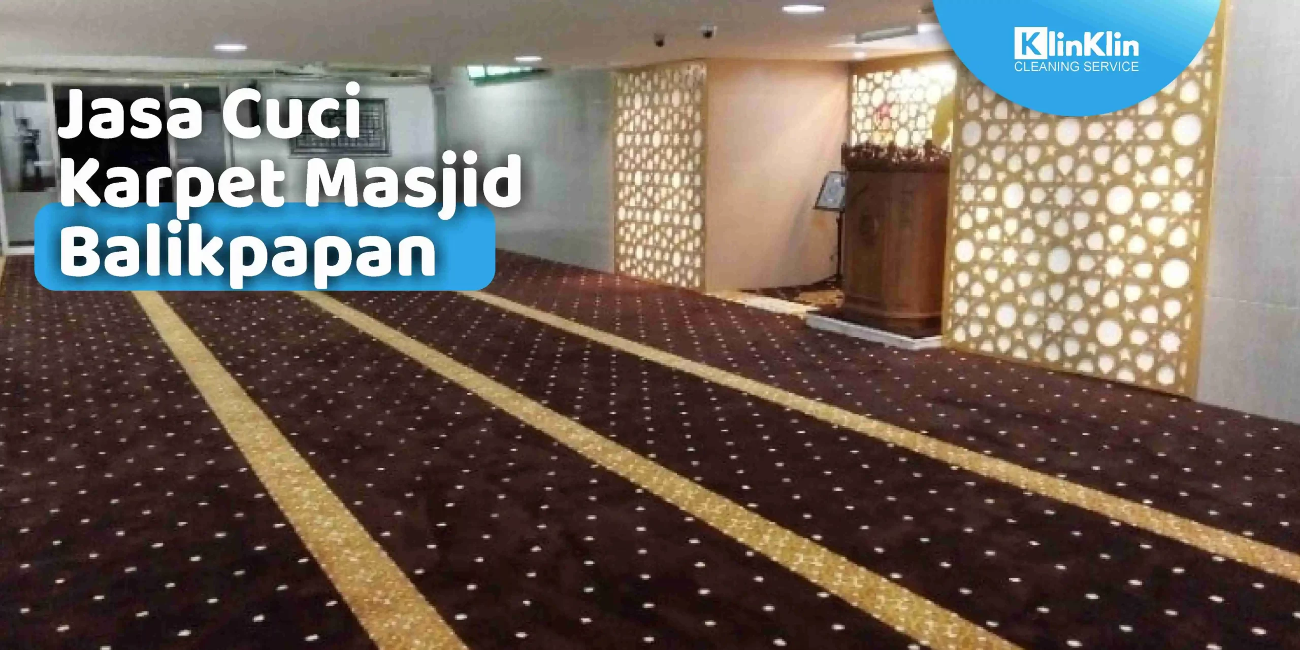 Jasa Cuci Karpet Masjid Balikpapan