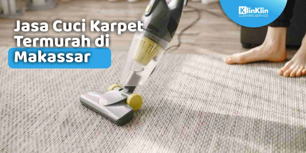 Jasa Cuci Karpet Murah di Makassar