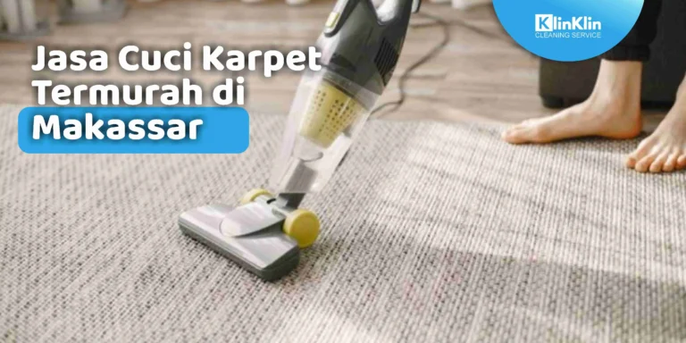 Jasa Cuci Karpet Murah di Makassar