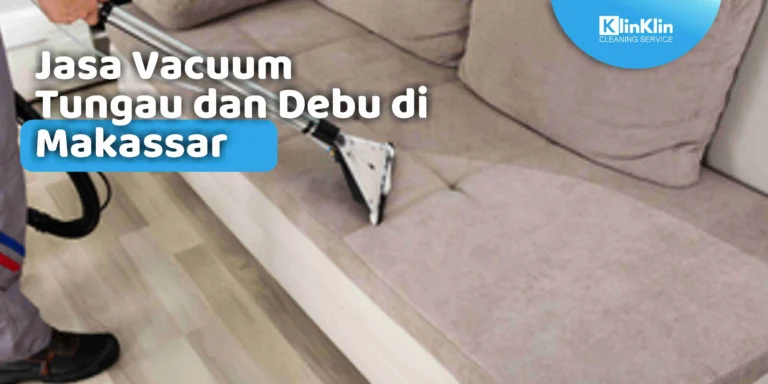 Jasa Vacuum Tungau di Makassar