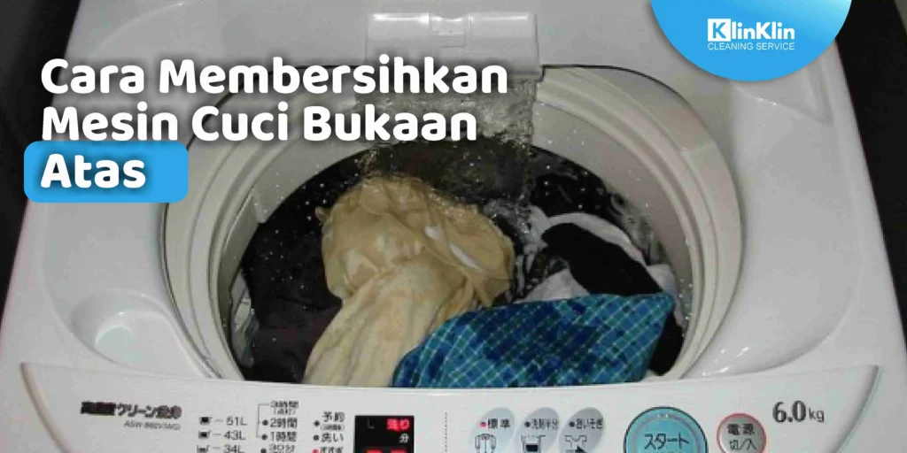 Cara Membersihkan Mesin Cuci