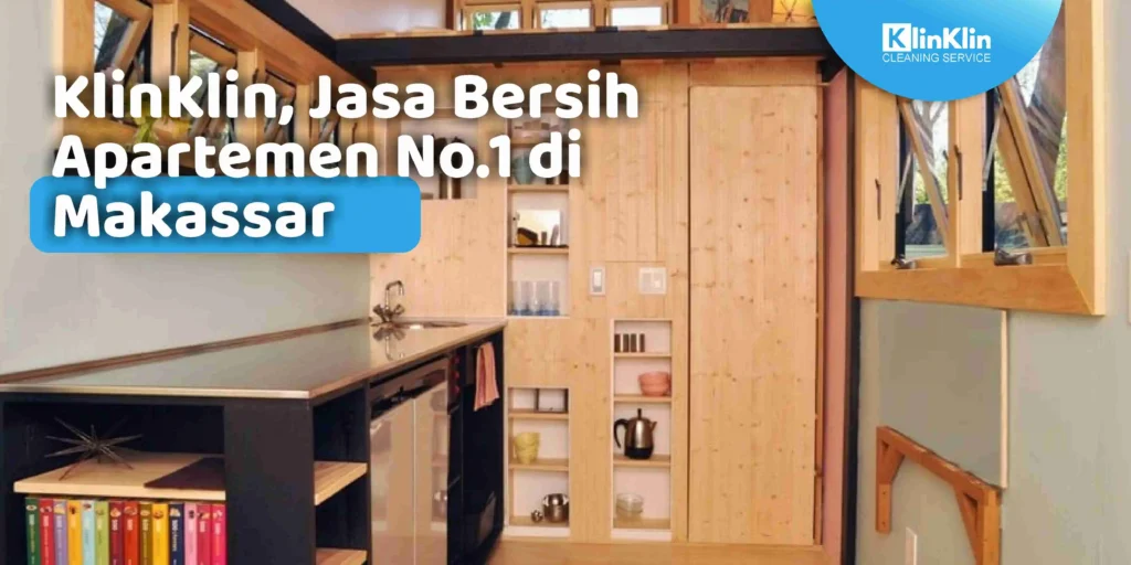 Jasa Bersih Apartemen di Makassar