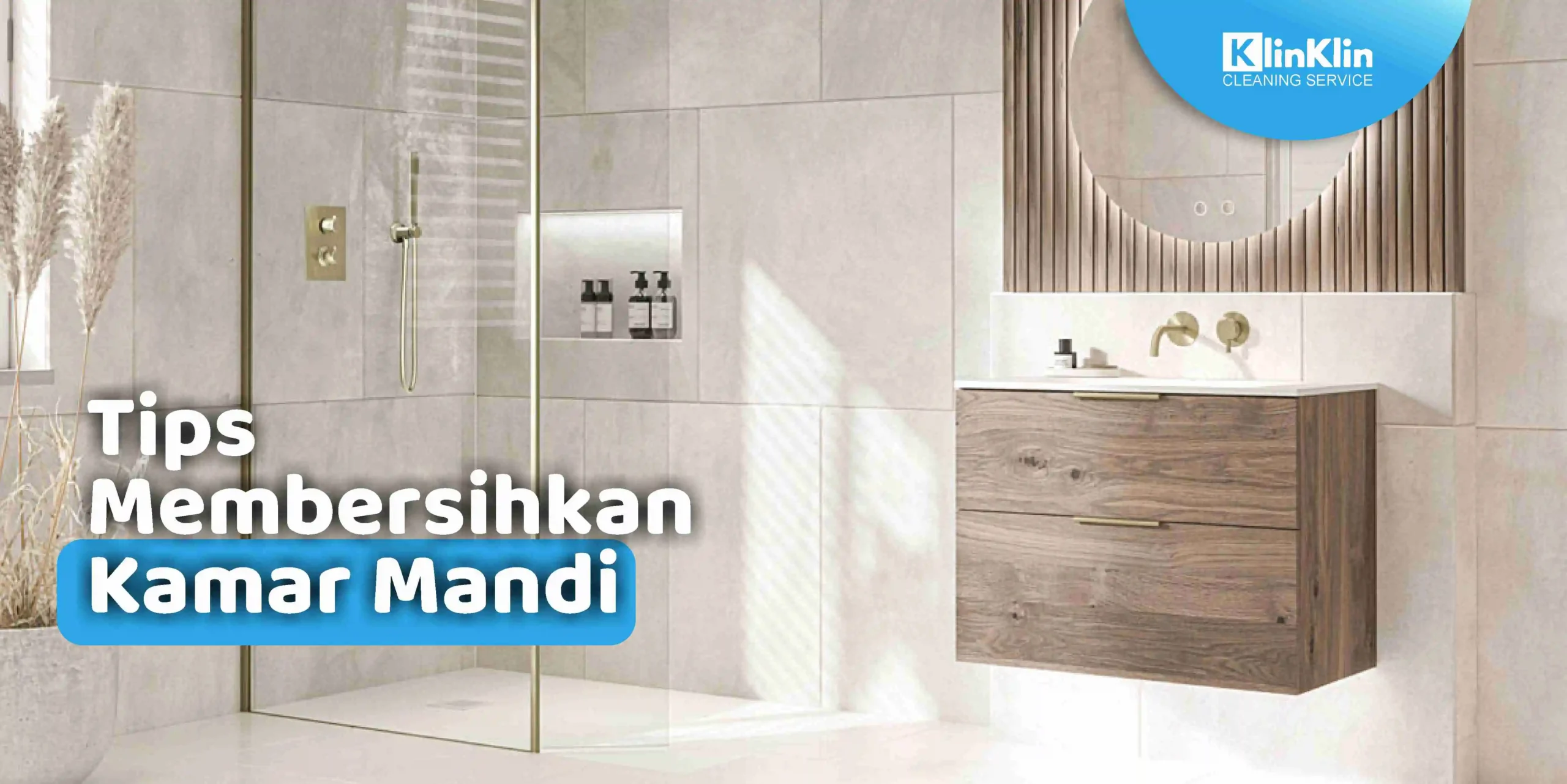 Tips Membersihkan Kamar Mandi