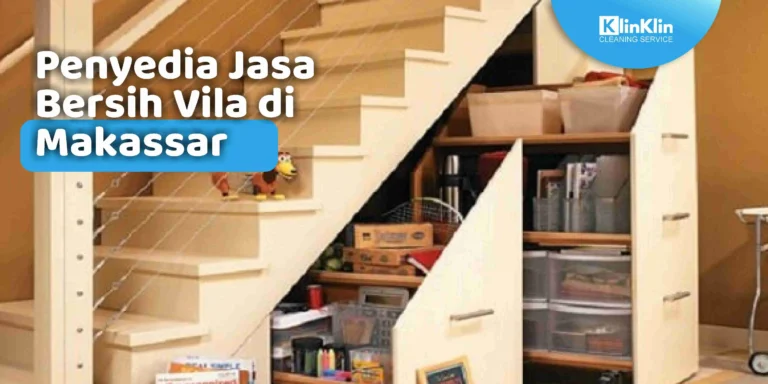 Jasa Bersih Vila di Makassar