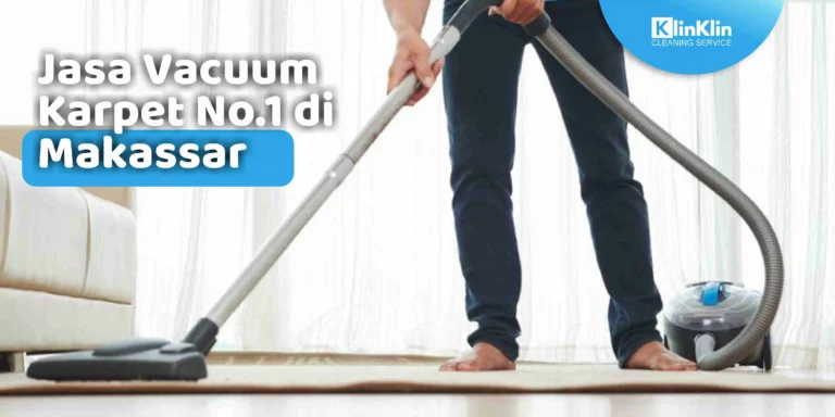 Jasa Vacuum Karpet di Makassar