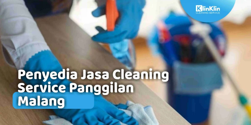 Cleaning Service Panggilan Malang