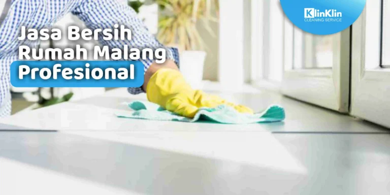 Jasa Bersih Rumah Malang