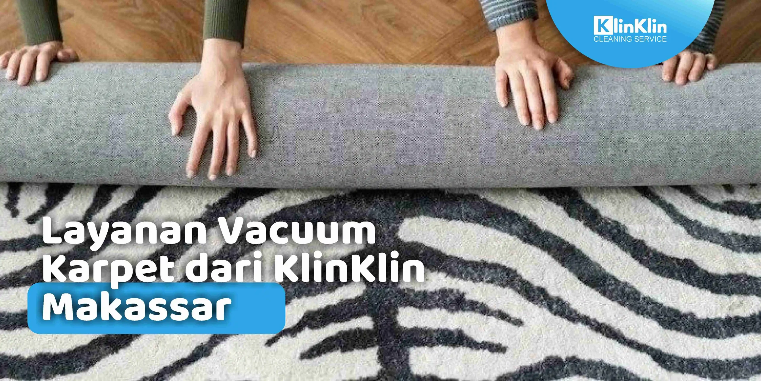 Layanan Vacuum Karpet dari KlinKlin Makassar