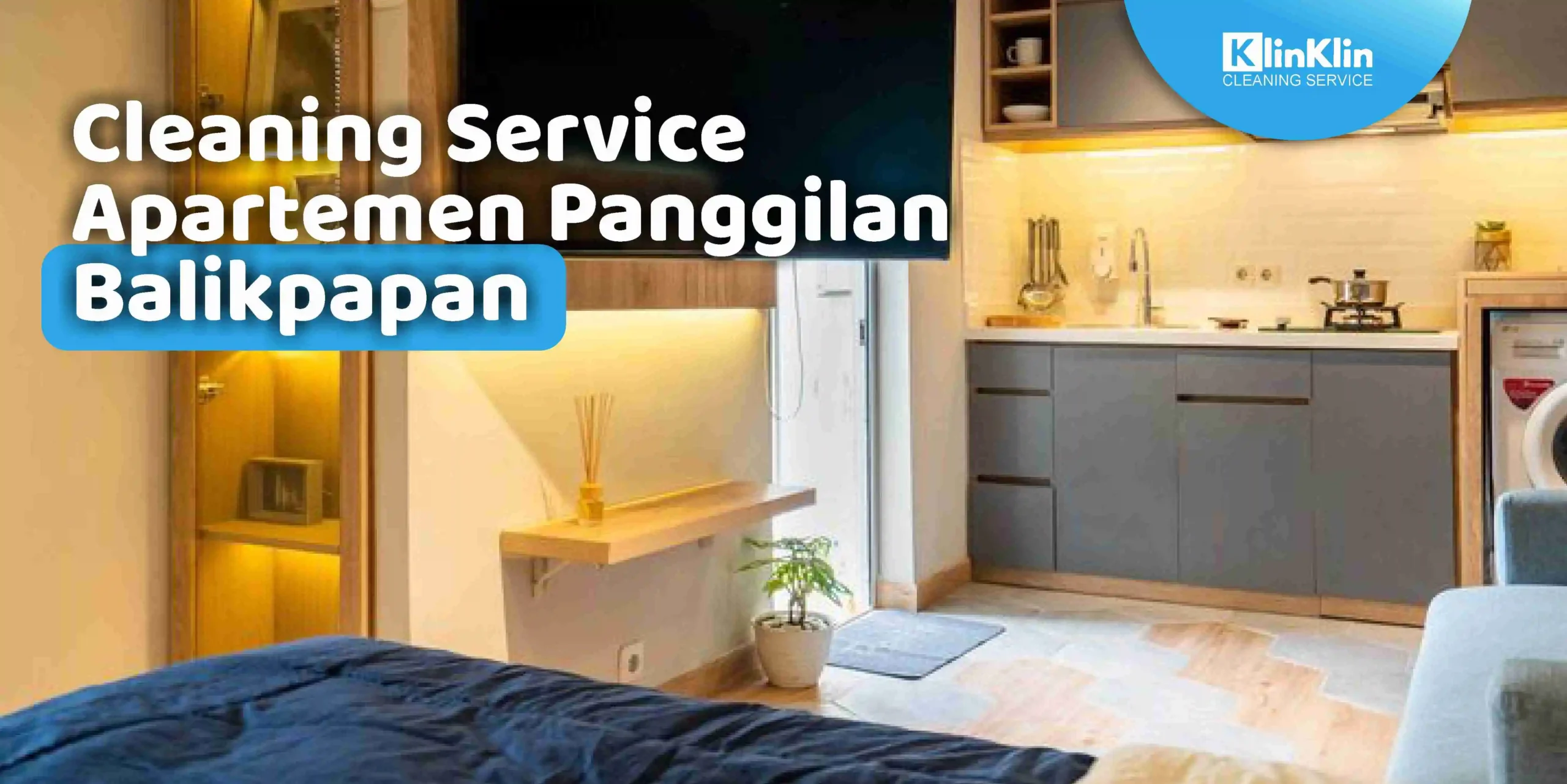 Cleaning Service Apartemen Panggilan Balikpapan