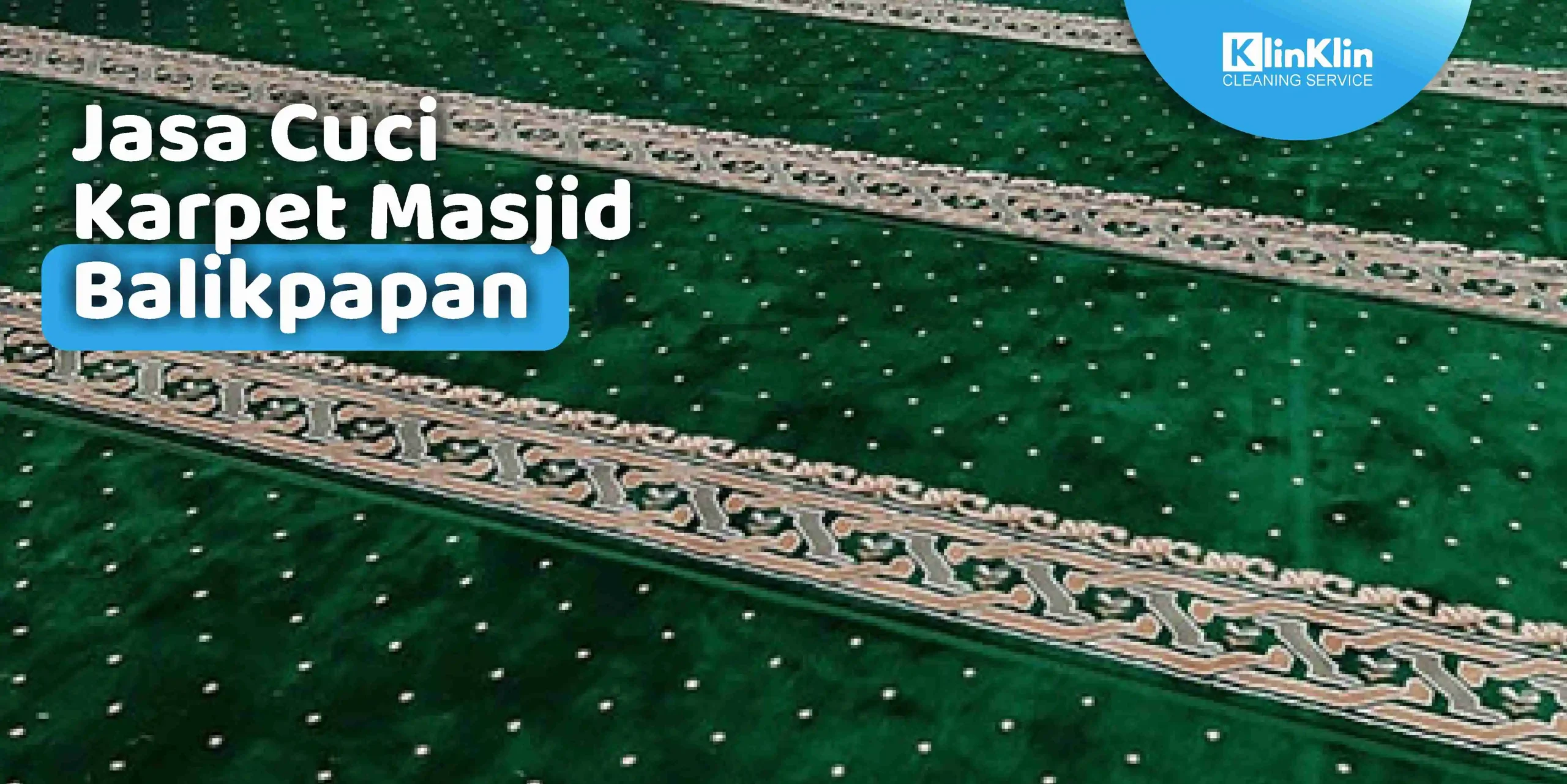 Jasa Cuci Karpet Masjid Balikpapan
