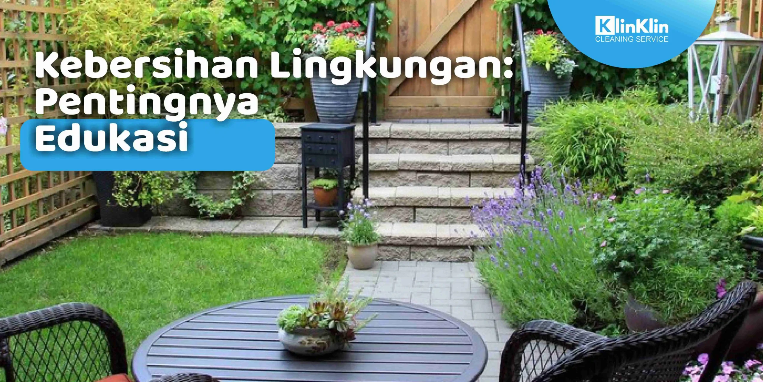 Kebersihan Lingkungan: Pentingnya Edukasi