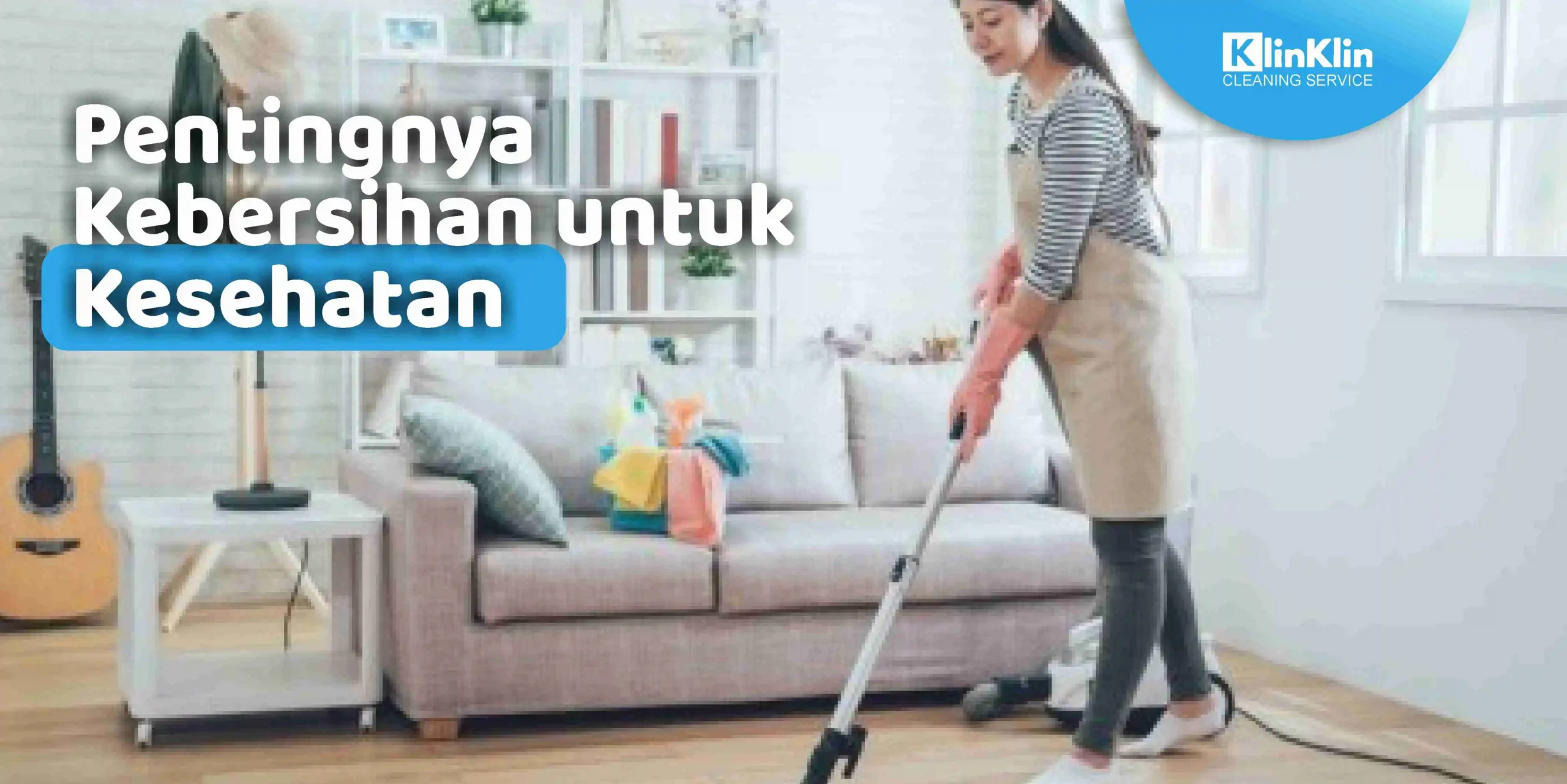 Pentingnya Kebersihan untuk Kesehatan