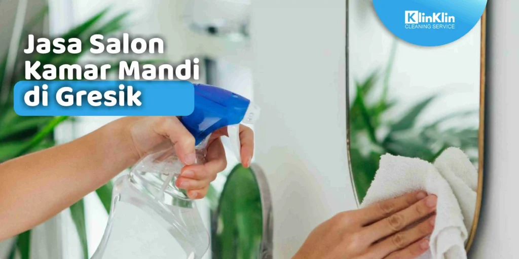 Jasa Salon Kamar Mandi di Gresik