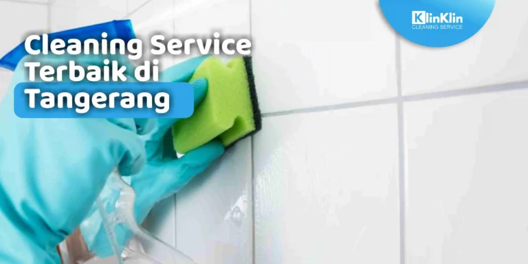 Cleaning Service Terbaik di Tangerang