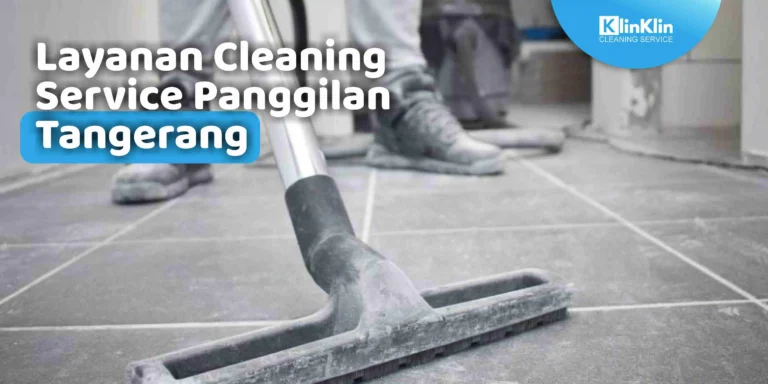 Cleaning Service Panggilan Tangerang
