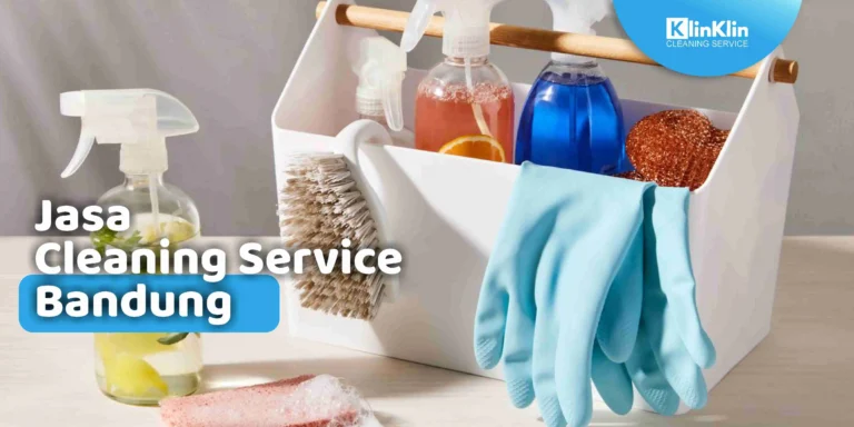 Jasa Cleaning Service Bandung