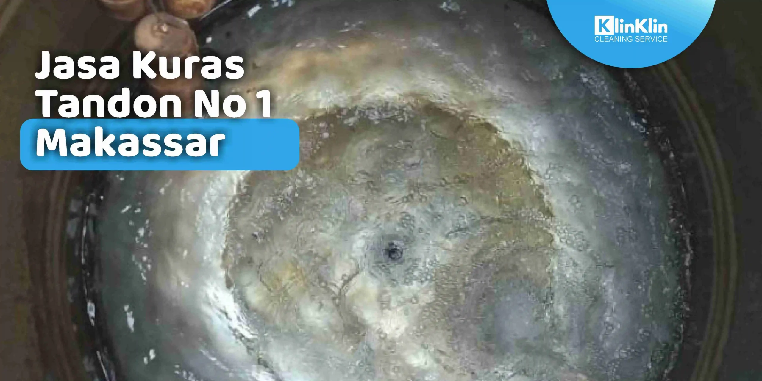 Jasa Kuras Tandon No 1 Makassar