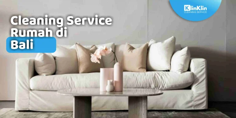 Cleaning Service Rumah di Bali