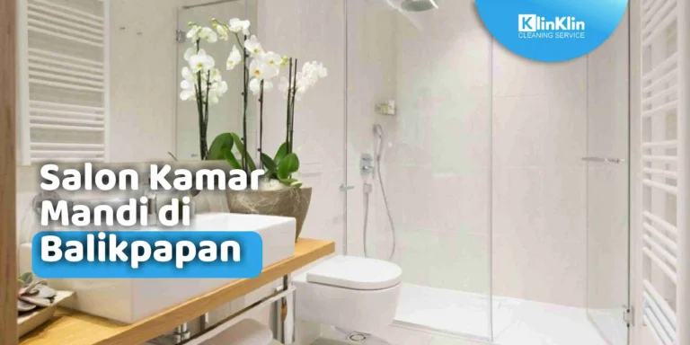 Salon Kamar Mandi di Balikpapan