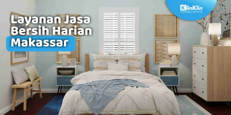 Jasa Bersih Harian Makassar