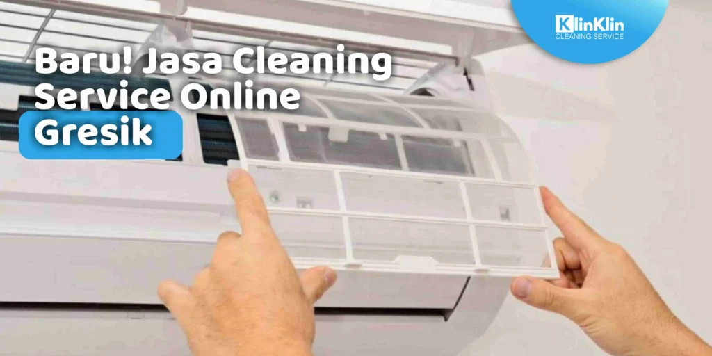 Jasa Cleaning Service Online Gresik