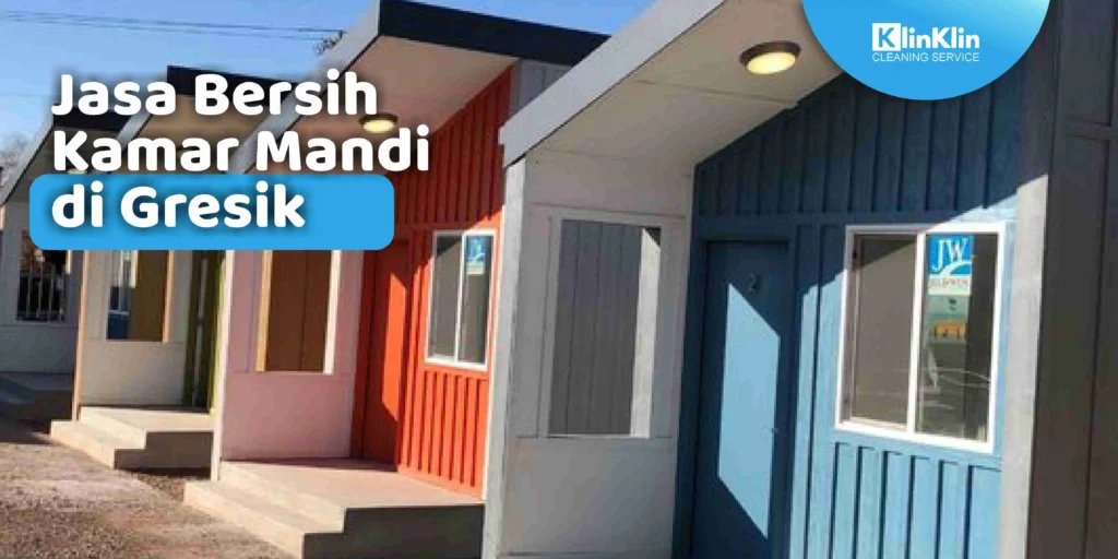 Jasa Bersih Kamar Mandi Gresik